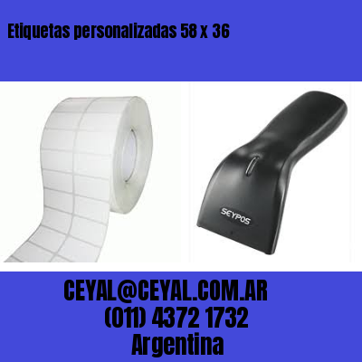 Etiquetas personalizadas 58 x 36