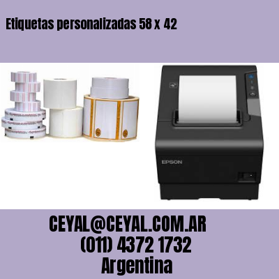 Etiquetas personalizadas 58 x 42