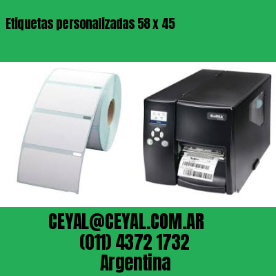 Etiquetas personalizadas 58 x 45