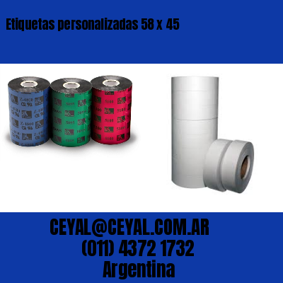 Etiquetas personalizadas 58 x 45