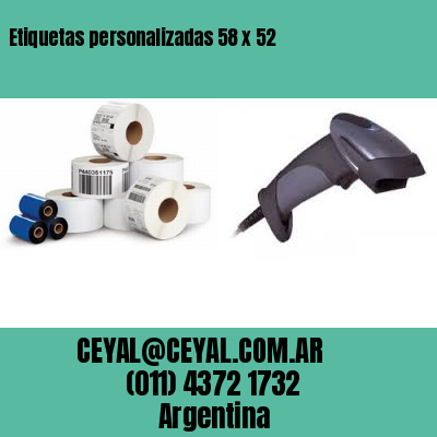 Etiquetas personalizadas 58 x 52