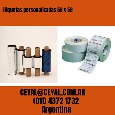 Etiquetas personalizadas 58 x 56