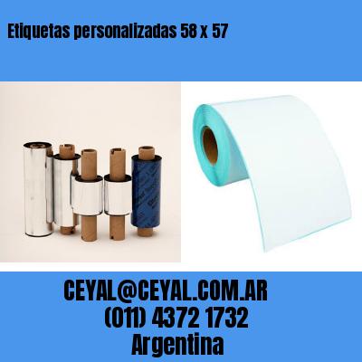 Etiquetas personalizadas 58 x 57