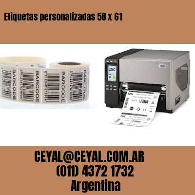 Etiquetas personalizadas 58 x 61