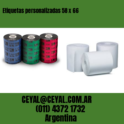 Etiquetas personalizadas 58 x 66