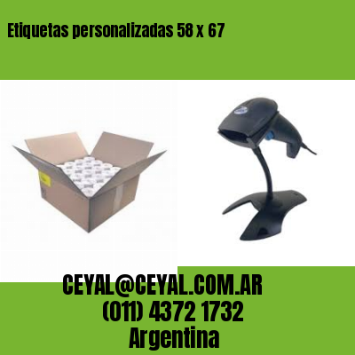 Etiquetas personalizadas 58 x 67