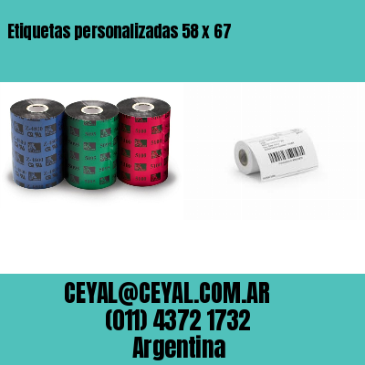 Etiquetas personalizadas 58 x 67