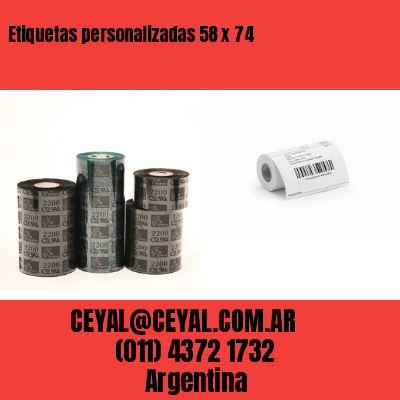 Etiquetas personalizadas 58 x 74