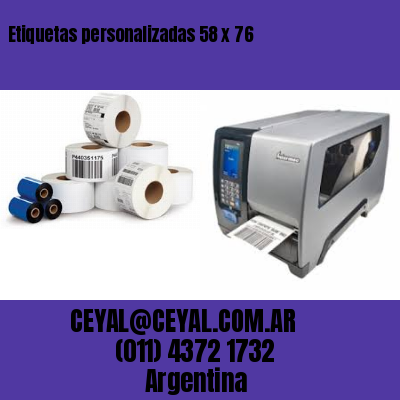 Etiquetas personalizadas 58 x 76