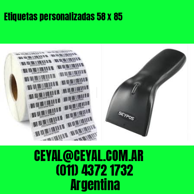 Etiquetas personalizadas 58 x 85