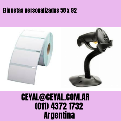 Etiquetas personalizadas 58 x 92