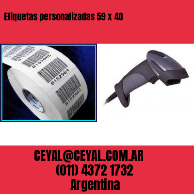 Etiquetas personalizadas 59 x 40