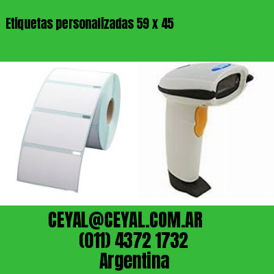 Etiquetas personalizadas 59 x 45