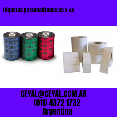 Etiquetas personalizadas 59 x 45