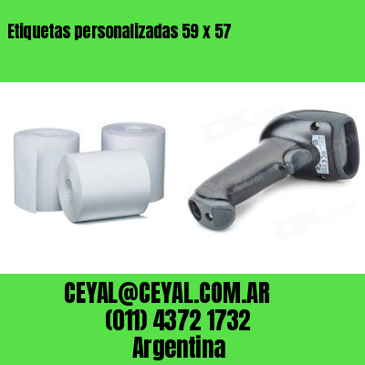 Etiquetas personalizadas 59 x 57