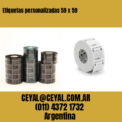 Etiquetas personalizadas 59 x 59