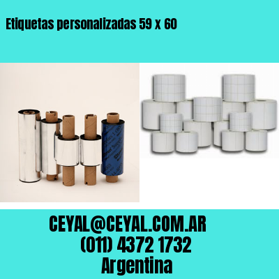 Etiquetas personalizadas 59 x 60