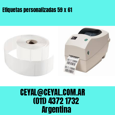 Etiquetas personalizadas 59 x 61