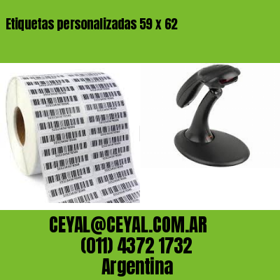 Etiquetas personalizadas 59 x 62