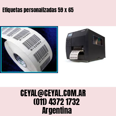 Etiquetas personalizadas 59 x 65