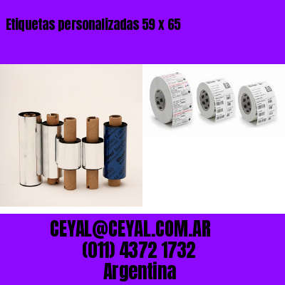 Etiquetas personalizadas 59 x 65