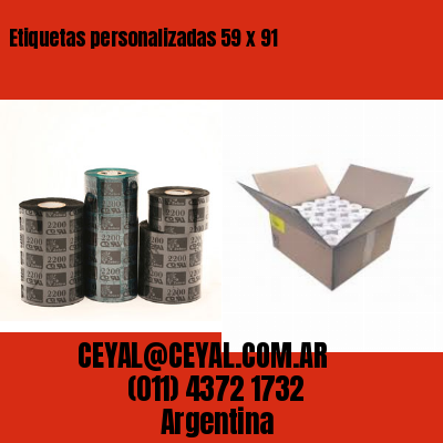 Etiquetas personalizadas 59 x 91