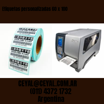 Etiquetas personalizadas 60 x 100