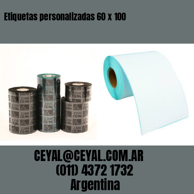 Etiquetas personalizadas 60 x 100