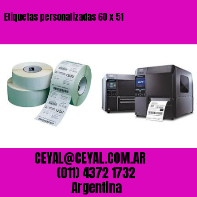 Etiquetas personalizadas 60 x 51