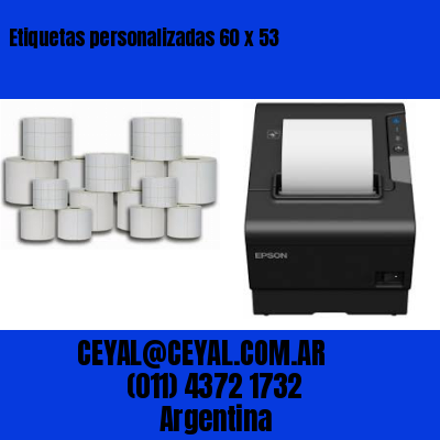 Etiquetas personalizadas 60 x 53