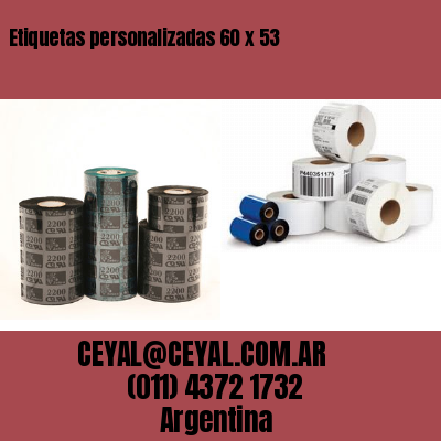 Etiquetas personalizadas 60 x 53