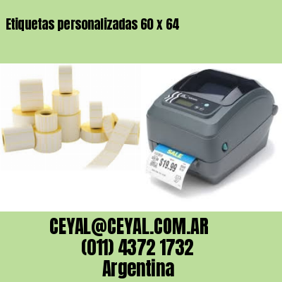 Etiquetas personalizadas 60 x 64