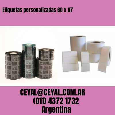 Etiquetas personalizadas 60 x 67