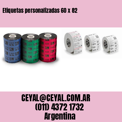 Etiquetas personalizadas 60 x 82