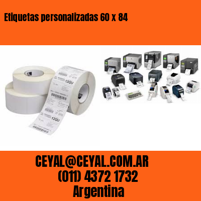 Etiquetas personalizadas 60 x 84