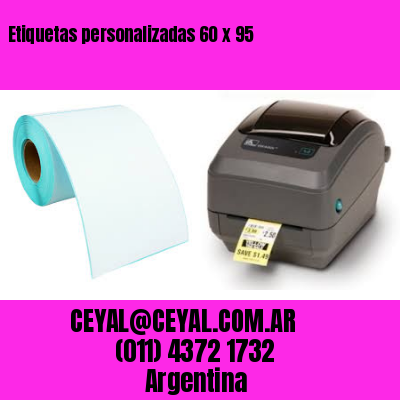 Etiquetas personalizadas 60 x 95