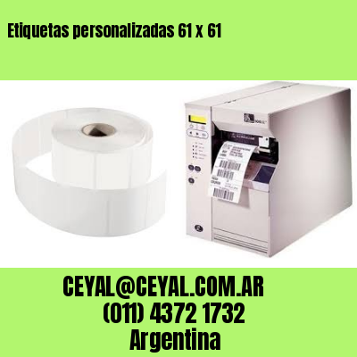 Etiquetas personalizadas 61 x 61