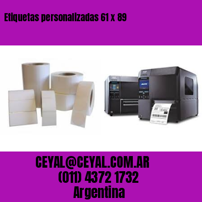 Etiquetas personalizadas 61 x 89