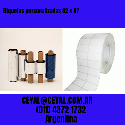 Etiquetas personalizadas 62 x 67