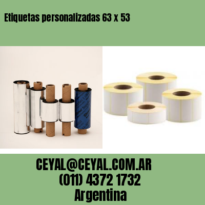 Etiquetas personalizadas 63 x 53