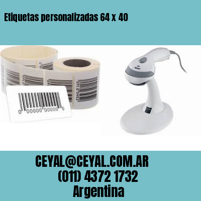 Etiquetas personalizadas 64 x 40