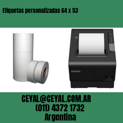 Etiquetas personalizadas 64 x 53