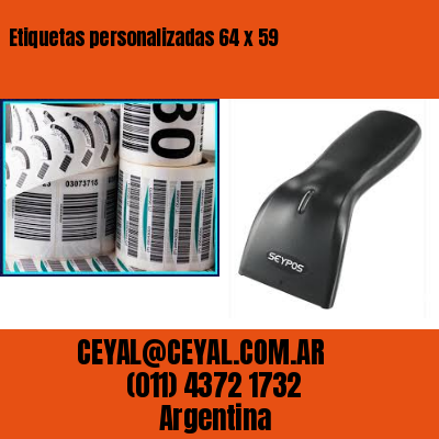 Etiquetas personalizadas 64 x 59