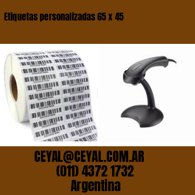 Etiquetas personalizadas 65 x 45