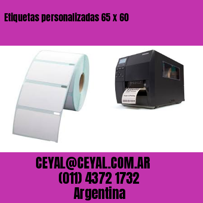 Etiquetas personalizadas 65 x 60