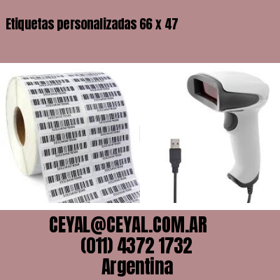 Etiquetas personalizadas 66 x 47