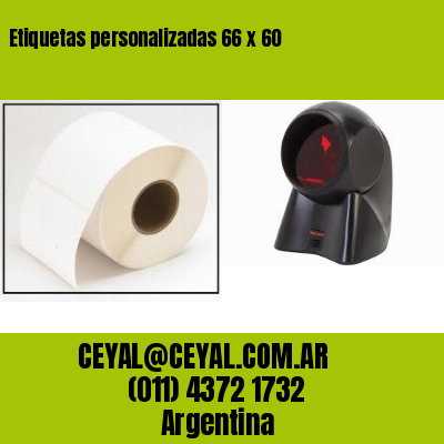 Etiquetas personalizadas 66 x 60