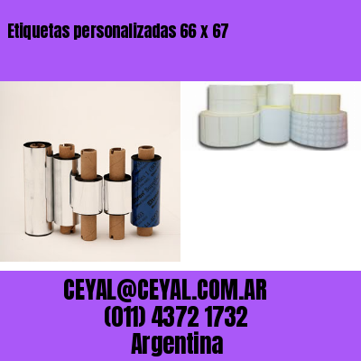 Etiquetas personalizadas 66 x 67