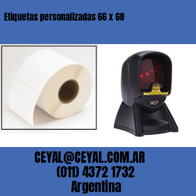 Etiquetas personalizadas 66 x 68