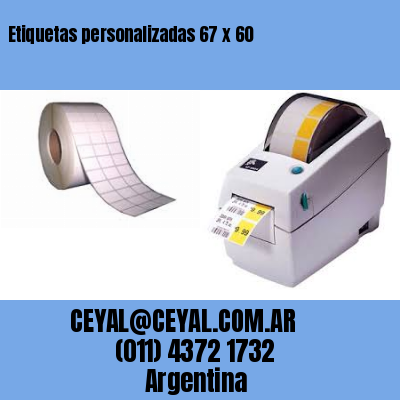 Etiquetas personalizadas 67 x 60